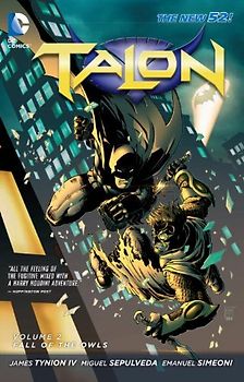 The New 52: Talon: Vol. 2 - The Fall of the Owls - James Tynion IV [Softcover]