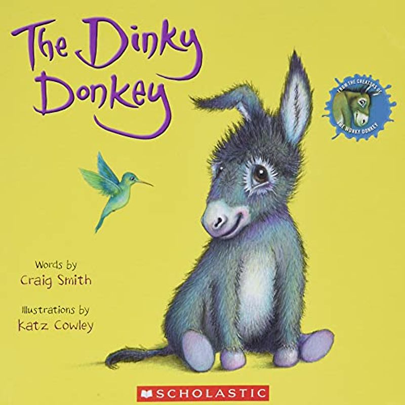 The Dinky Donkey (a Wonky Donkey Book)