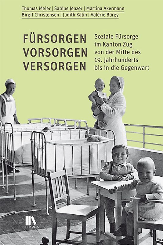 Fürsorgen, vorsorgen, versorgen