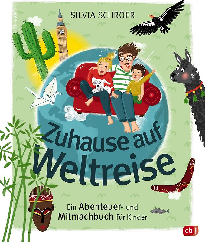 Zuhause auf Weltreise – Ein Abenteuer- und Mitmachbuch für Kinder