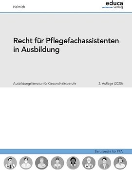 Recht für Pflegefachassistenten in Ausbildung