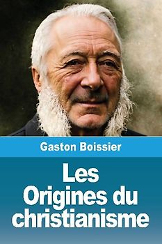 Les Origines du christianisme