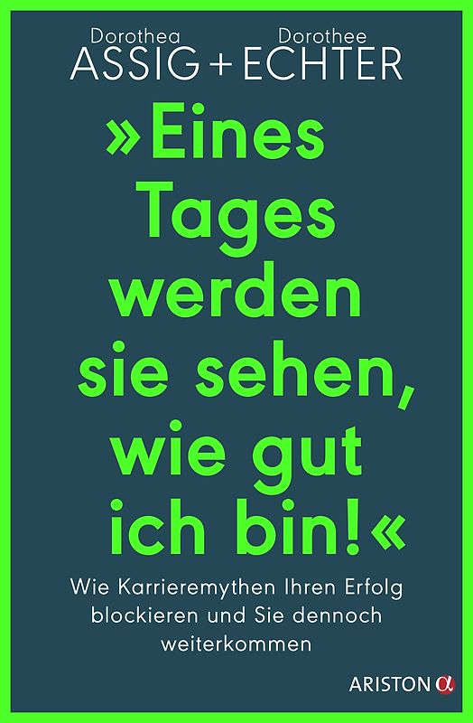 „Eines Tages werden sie sehen, wie gut ich bin!“