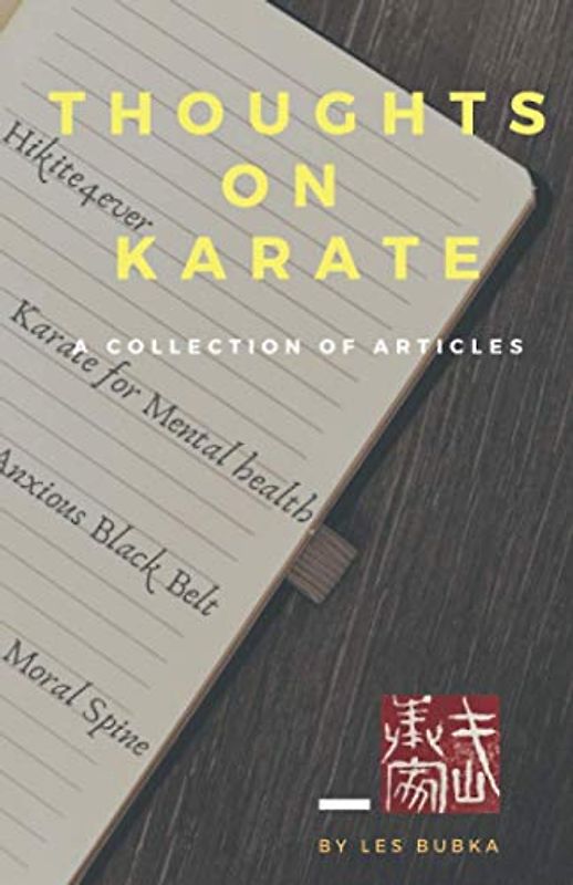 Thoughts On Karate: A Collection Of Articles