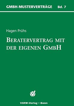 Beratervertrag mit der eigenen GmbH