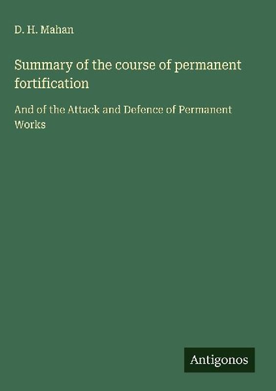 Summary of the course of permanent fortification