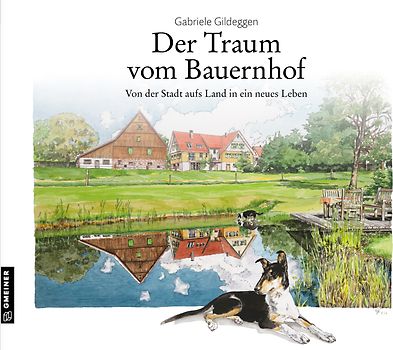 Der Traum vom Bauernhof