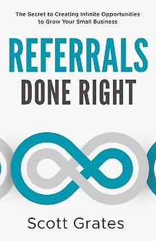 Referrals Done Right