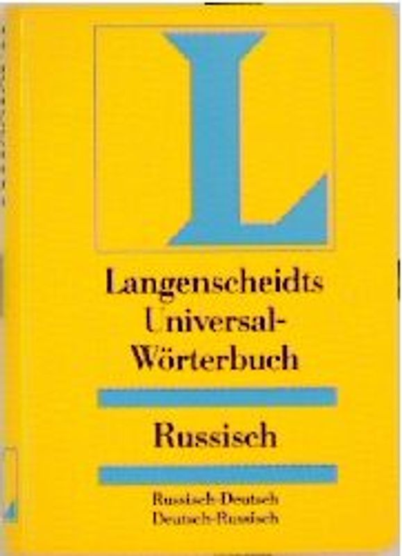 Langenscheidt Universal-Wörterbücher. Fremdsprache-Deutsch /Deutsch-Fremdsprache.... Russisch
