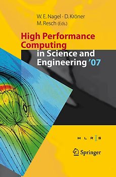 High Performance Computing in Science and Engineering ' 07