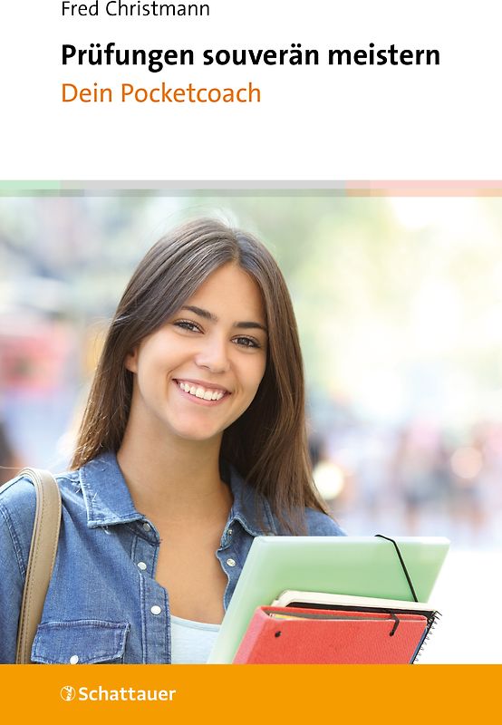 Prüfungen souverän meistern - Dein Pocketcoach