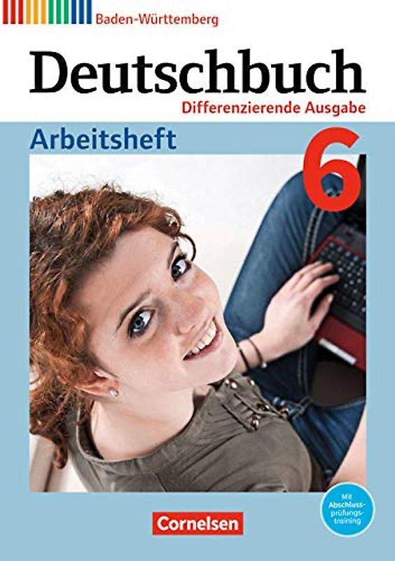 Deutschbuch - Sprach- und Lesebuch - Differenzierende Ausgabe Baden-Württemberg 2016 - Band 6: 10. Schuljahr
