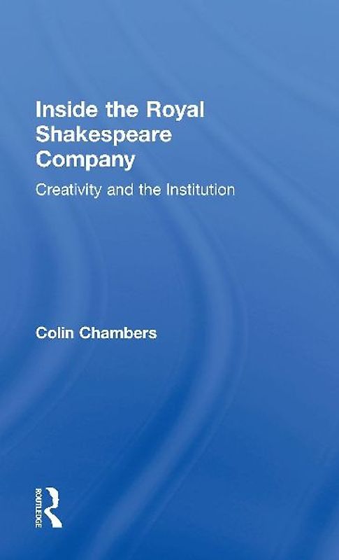 Inside the Royal Shakespeare Company