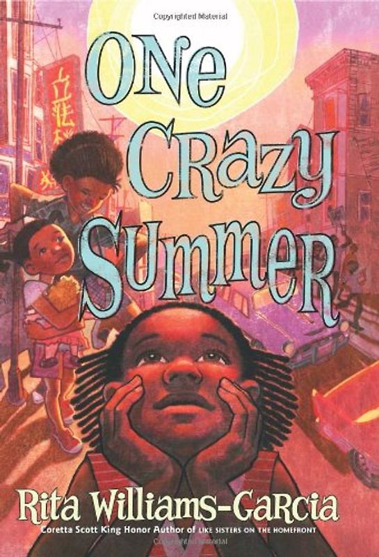 One Crazy Summer (Scott O'Dell Award for Historical Fiction (Awards)) - Rita Williams-Garcia