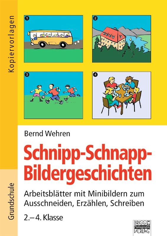 Brigg: Deutsch - Grundschule - Schreiben / Schnipp-Schnapp-Bildergeschichten