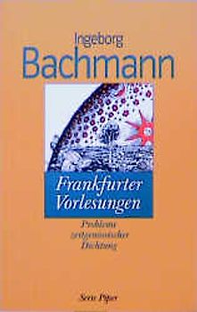 Frankfurter Vorlesungen. Probleme zeitgenössischer Dichtung