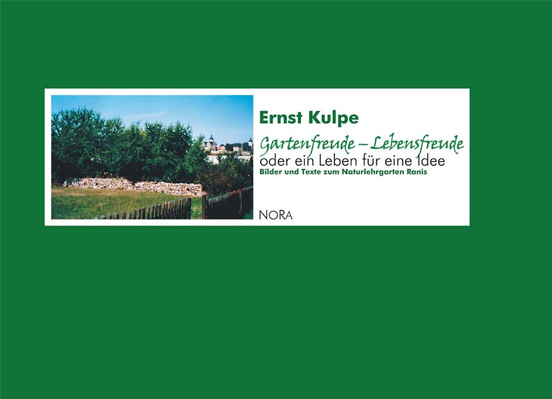 Gartenfreude - Lebensfreude. Oder ein Leben für eine Idee