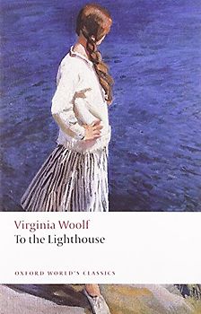 To the Lighthouse (Oxford World's Classics) - Virginia Woolf