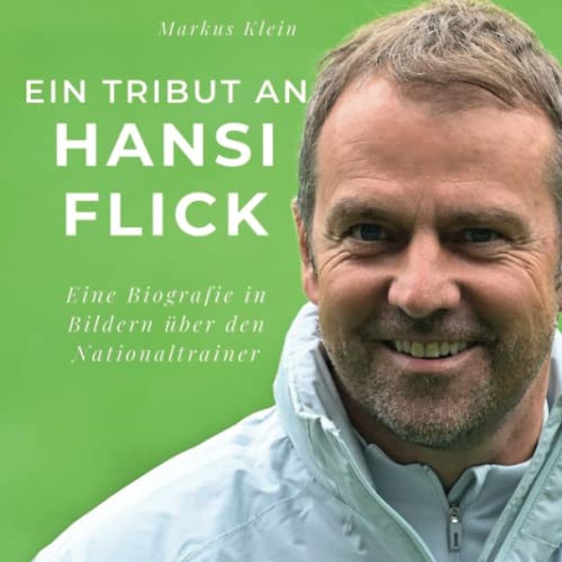 Ein Tribut an Hansi Flick