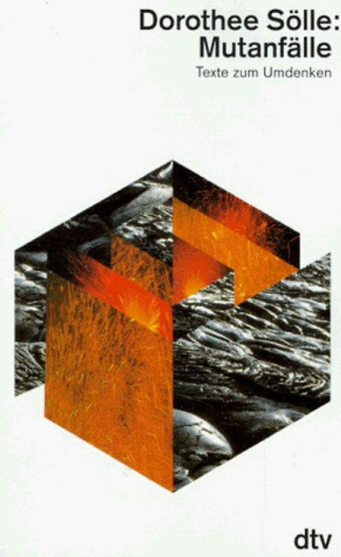 Mutanfälle. Texte zum Umdenken