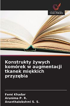 Konstrukty ¿ywych komórek w augmentacji tkanek mi¿kkich przyz¿bia