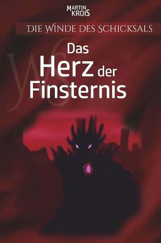 Die Winde des Schicksals - Das Herz der Finsternis