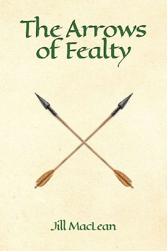 The Arrows of Fealty
