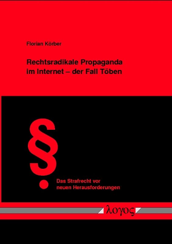 Rechtsradikale Propaganda im Internet - der Fall Töben