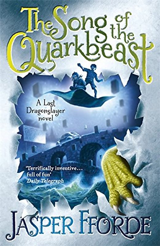 Song of the Quarkbeast (Dragonslayer Trilogy) - Fforde, Jasper