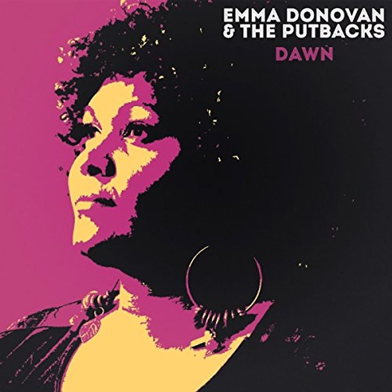 Emma Donovan & The Putbacks - Dawn