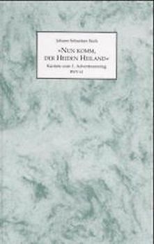 Kantate Nr. 61 »Nun komm, der Heiden Heiland«