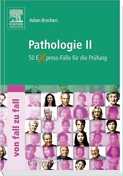 Pathologie II von Fall zu Fall