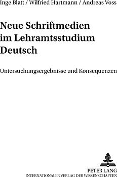 Neue Schriftmedien im Lehramtsstudium Deutsch