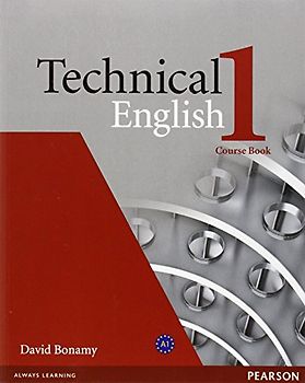 Technical English, Level.1 : Course Book: Course Book Level 1