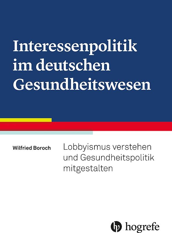 Interessenpolitik im deutschen Gesundheitswesen