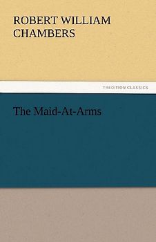 The Maid-At-Arms