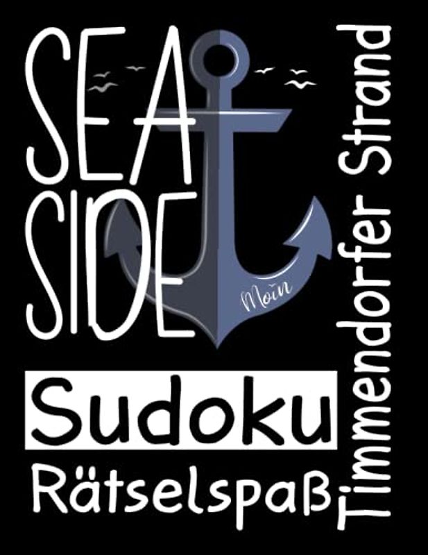 Timmendorfer Strand Urlaub Sea Side Sudoku Rätselspaß: Timmendorfer Strand 200 Sudoku Rätsel Sudoku Buch Erwachsene