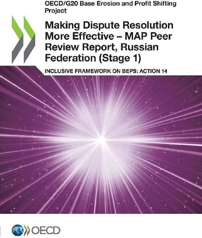 Making Dispute Resolution More Effective - MAP Peer Review Report, Russian Federation (Stage 1)