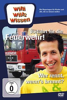 Willi will's Wissen - Vorfahrt für die Feuerwehr! / Wer rennt, wenn's brennt? DVD