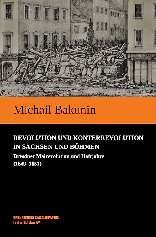Revolution und Konterrevolution in Sachsen und Böhmen