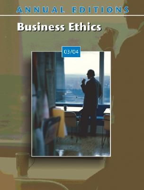 Annual Editions: Business Ethics 03/04