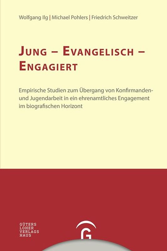 Konfirmandenarbeit erforschen und gestalten / Jung - evangelisch - engagiert