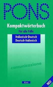 PONS Kompaktwörterbuch für alle Fälle. Italienisch-Deutsch /Deutsch-Italienisch