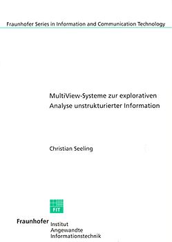 MultiView-Systeme zur explorativen Analyse unstrukturierter Information