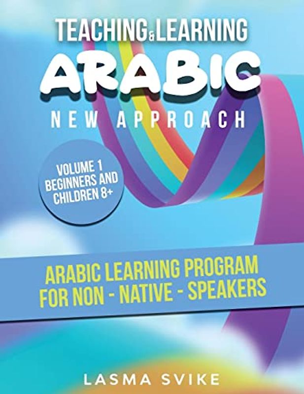 Arabic New Approach: Arabic learning program for non-native speakers