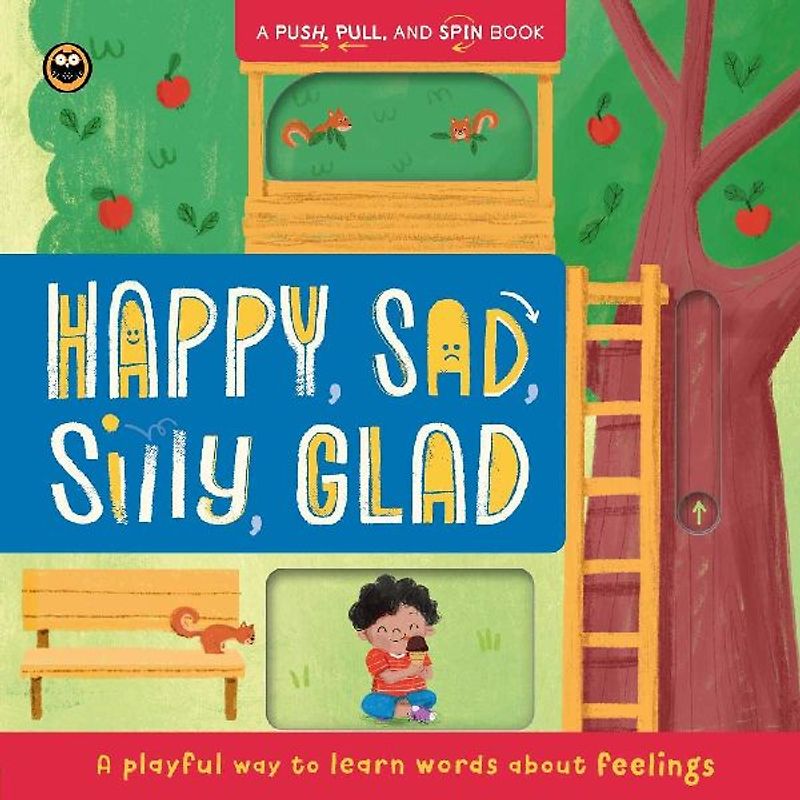 Happy, Sad, Silly, Glad