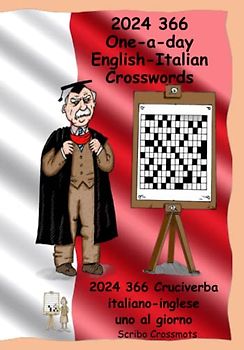 2024 366 One-a-Day English-Italian Crosswords: 2024 366 Cruciverba italiano-inglese uno al giorno (Dual-language Crosswords)