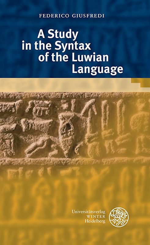 A Study in the Syntax of the Luwian Language
