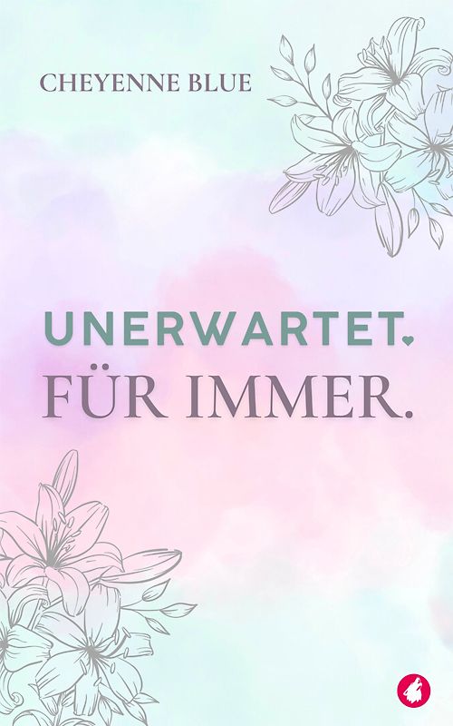 Unerwartet. Für immer