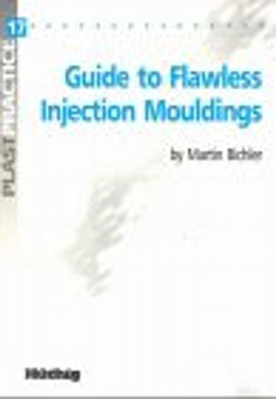 Guide to Flawless Injection Mouldings
